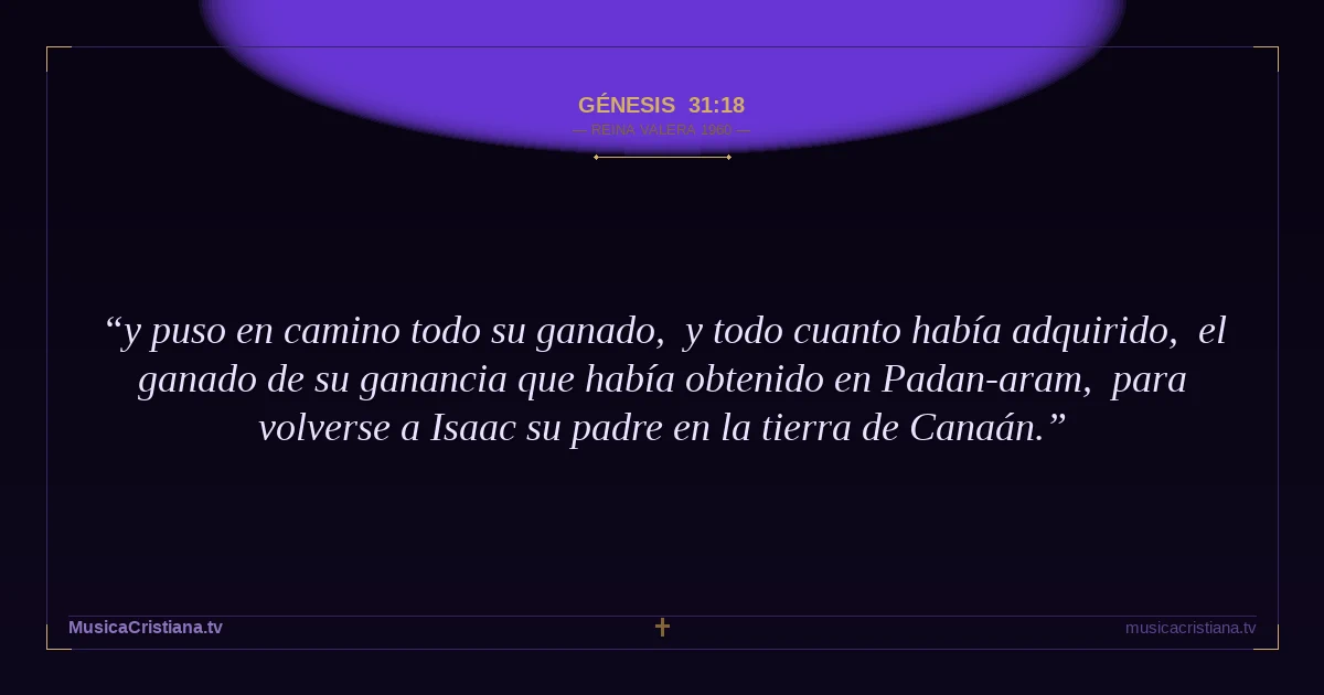 Génesis 31:18 — Biblia Reina Valera 1960 — MusicaCristiana.tv