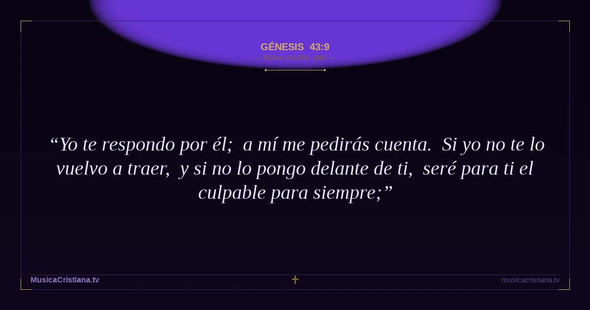 Génesis 43:9 — Biblia Reina Valera 1960 — MusicaCristiana.tv