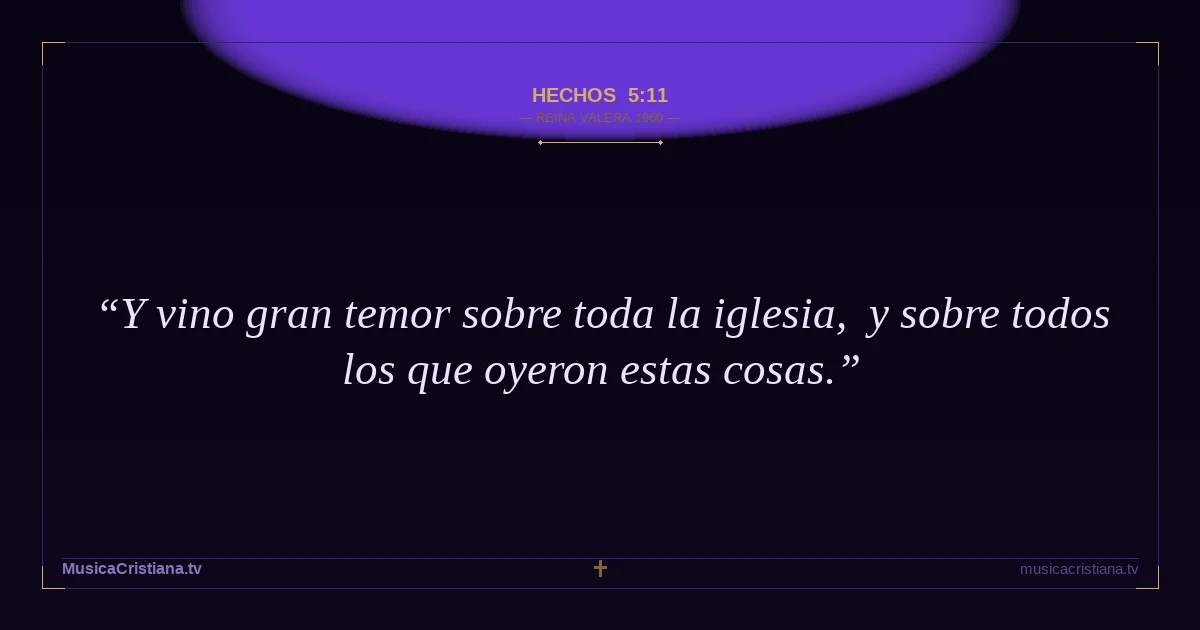 Hechos 5:11 — Biblia Reina Valera 1960 — MusicaCristiana.tv