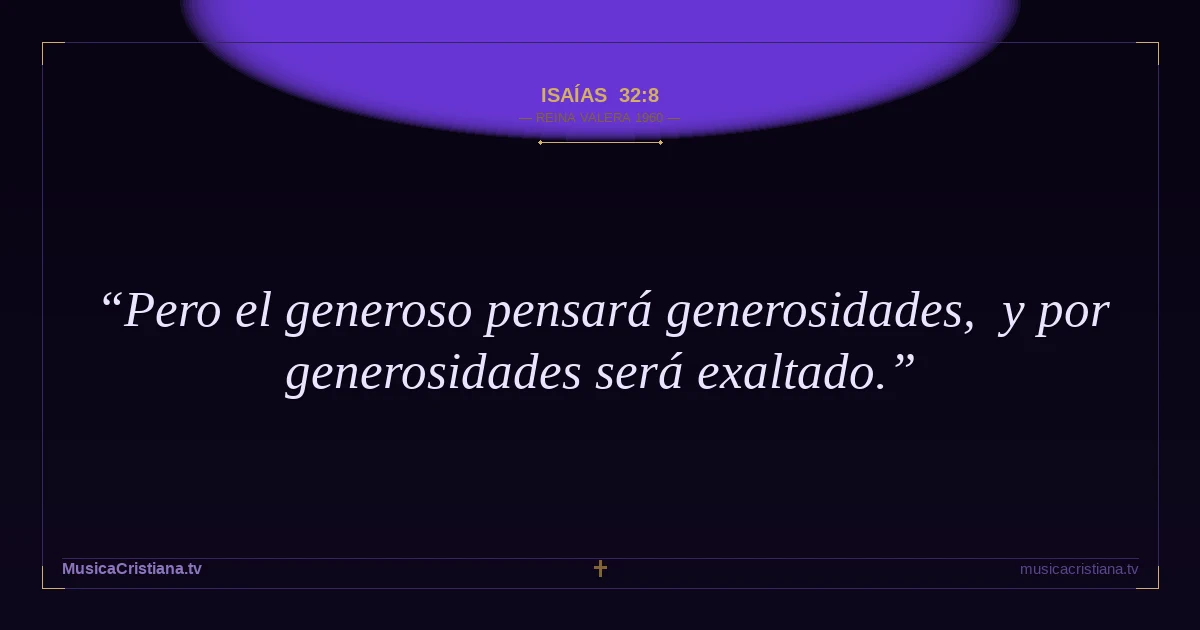 Isaías 32:8 — Biblia Reina Valera 1960 — MusicaCristiana.tv