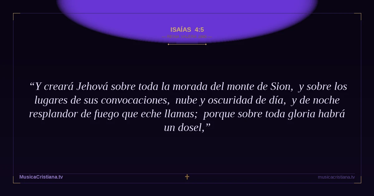 Isaías 4:5 — Biblia Reina Valera 1960 — MusicaCristiana.tv
