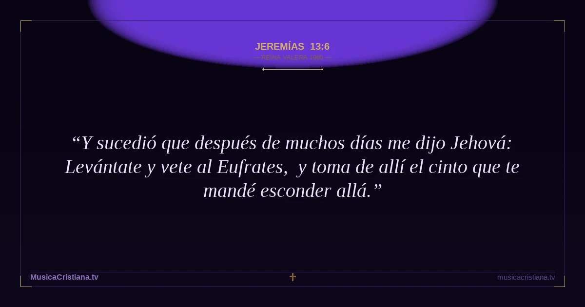 Jeremías 13:6 — Biblia Reina Valera 1960 — MusicaCristiana.tv