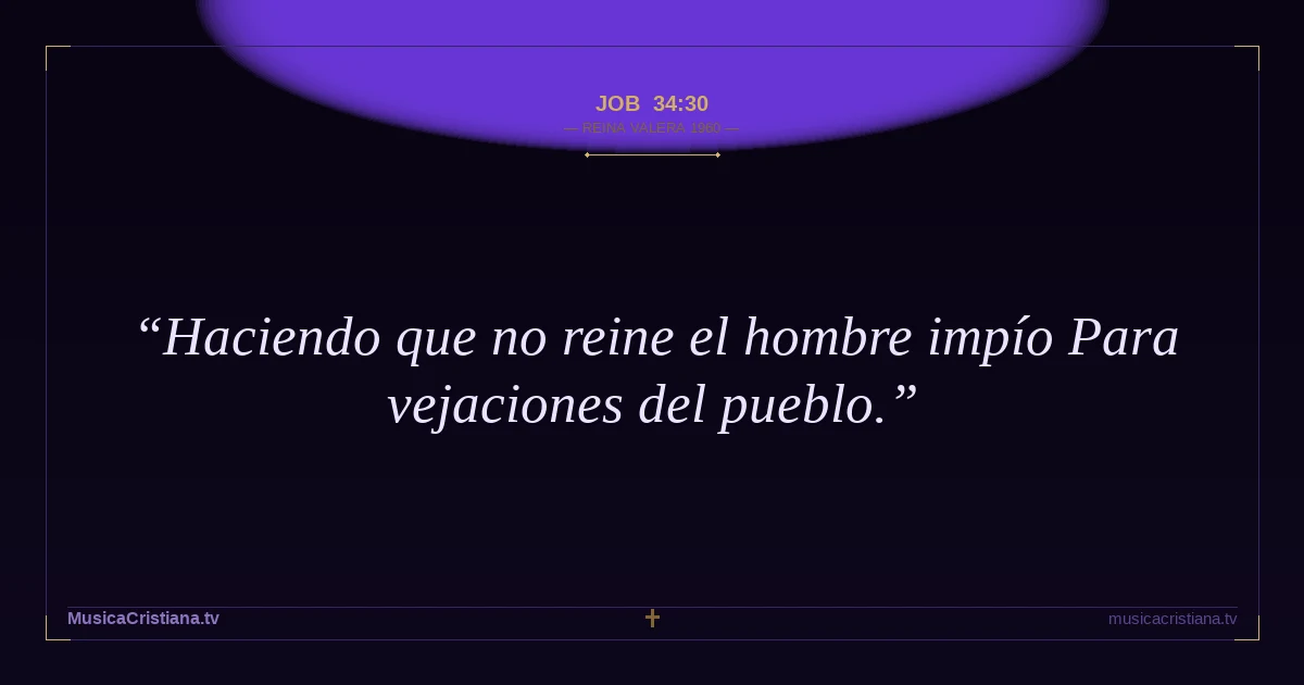 Job 34:30 — Biblia Reina Valera 1960 — MusicaCristiana.tv