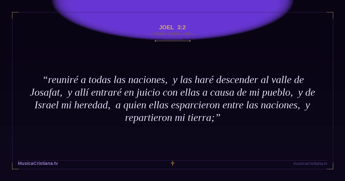 Joel 3:2 — Biblia Reina Valera 1960 — MusicaCristiana.tv