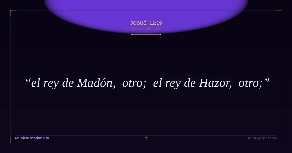 Josué 12:19 — Biblia Reina Valera 1960 — MusicaCristiana.tv