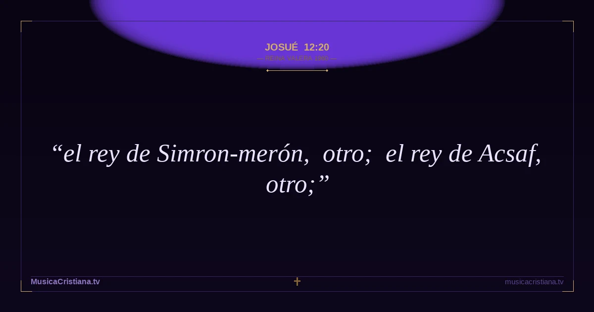 Josué 12:20 — Biblia Reina Valera 1960 — MusicaCristiana.tv