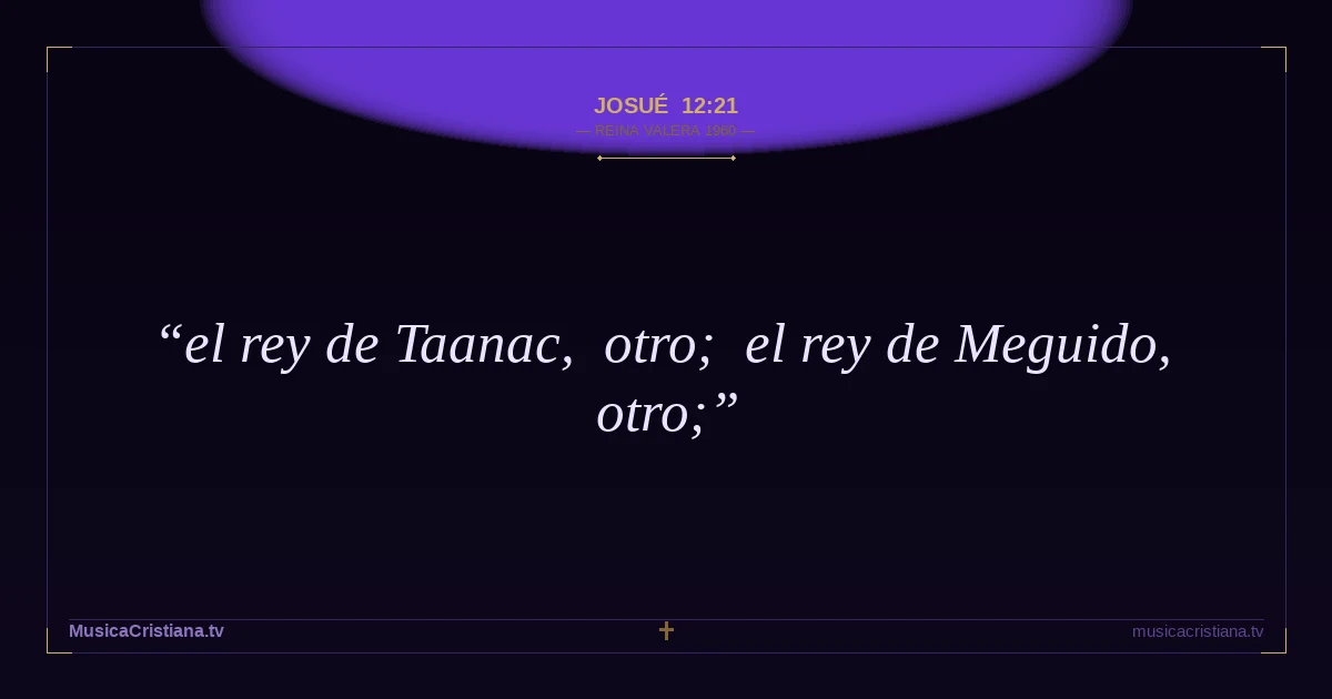Josué 12:21 — Biblia Reina Valera 1960 — MusicaCristiana.tv