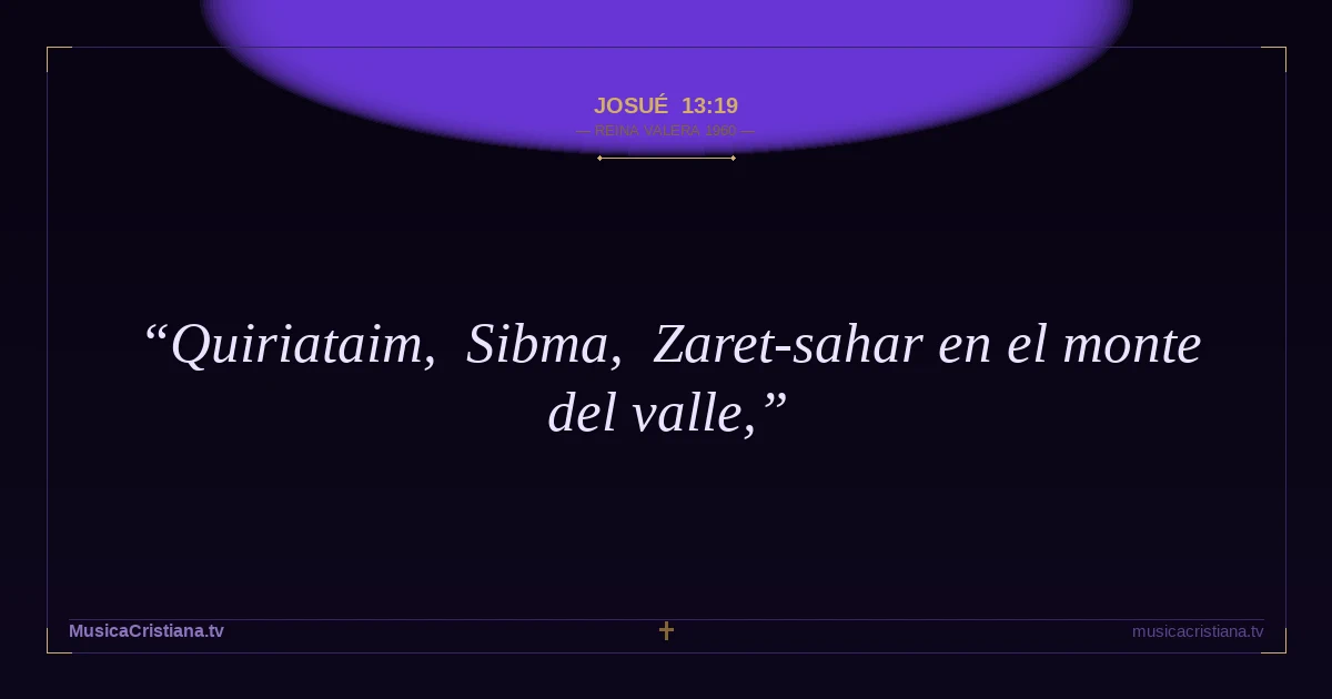 Josué 13:19 — Biblia Reina Valera 1960 — MusicaCristiana.tv