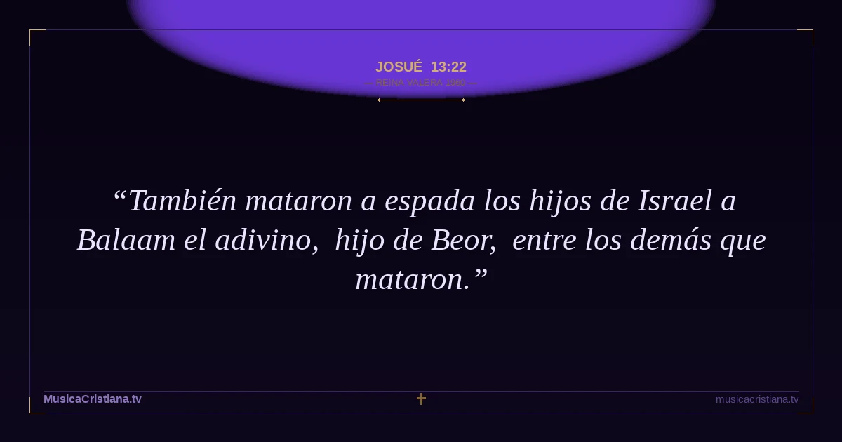 Josué 13:22 — Biblia Reina Valera 1960 — MusicaCristiana.tv