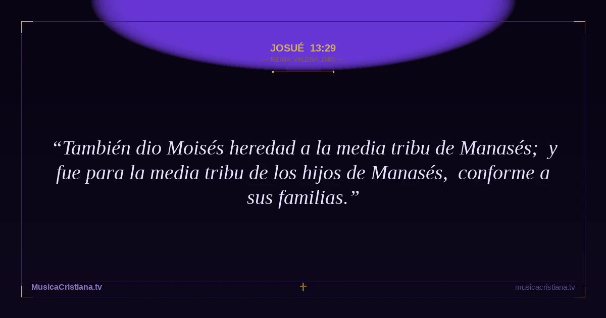 Josué 13:29 — Biblia Reina Valera 1960 — MusicaCristiana.tv