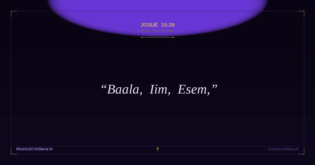Josué 15:29 — Biblia Reina Valera 1960 — MusicaCristiana.tv
