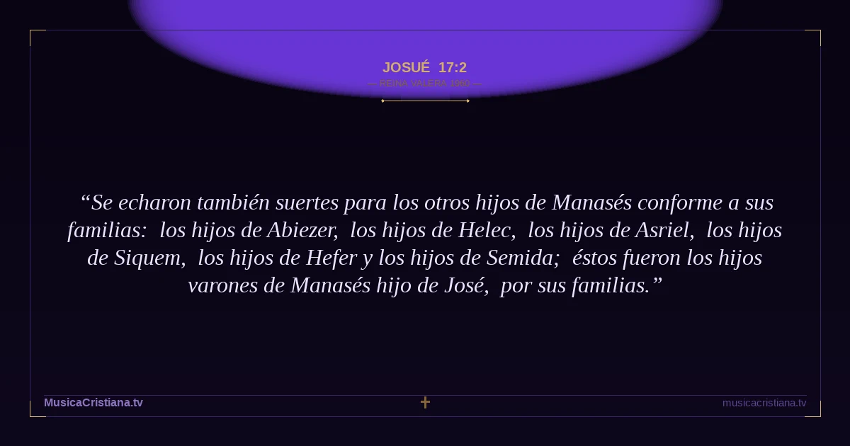 Josué 17:2 — Biblia Reina Valera 1960 — MusicaCristiana.tv