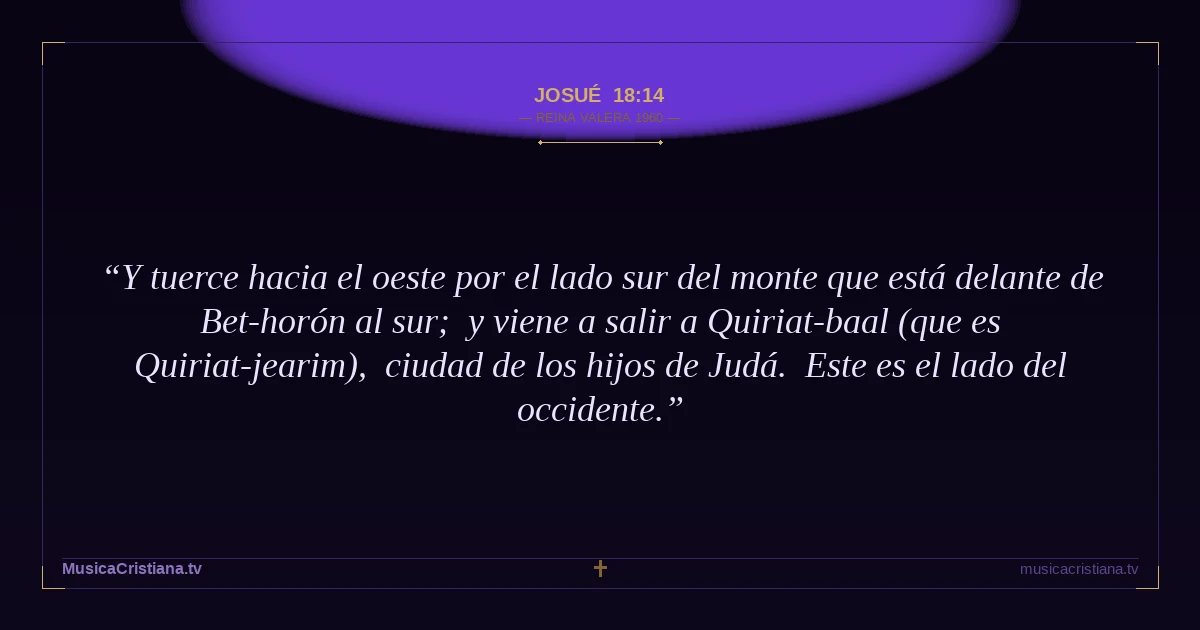 Josué 18:14 — Biblia Reina Valera 1960 — MusicaCristiana.tv