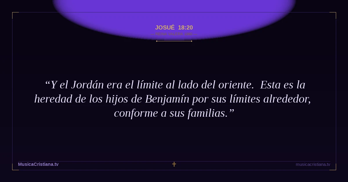 Josué 18:20 — Biblia Reina Valera 1960 — MusicaCristiana.tv