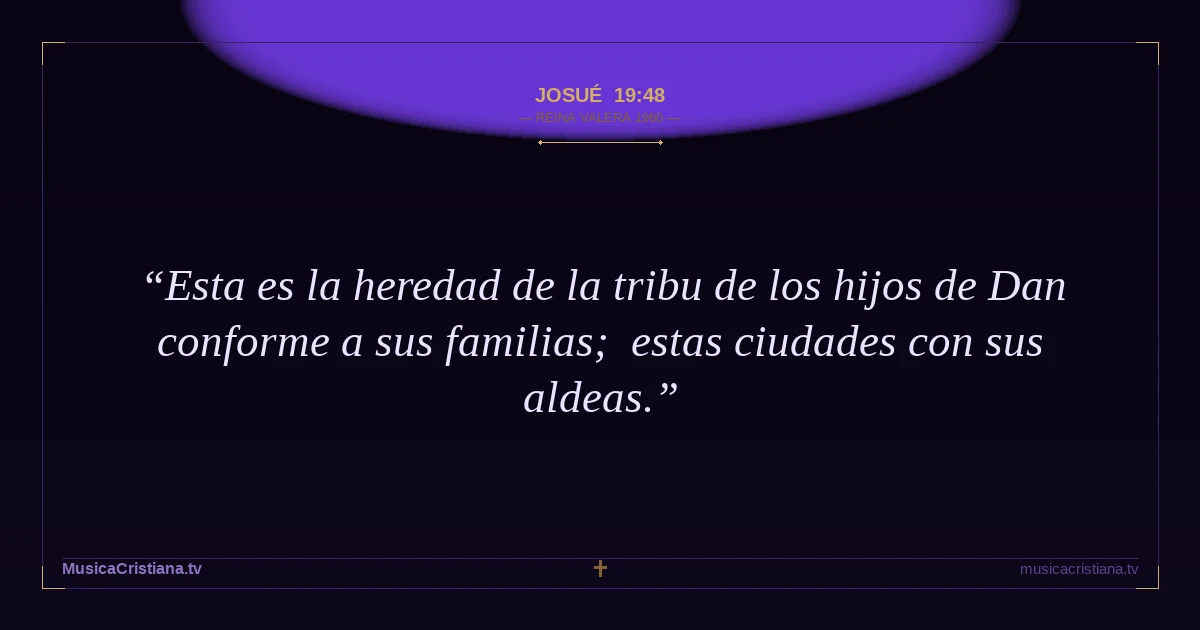 Josué 19:48 — Biblia Reina Valera 1960 — MusicaCristiana.tv