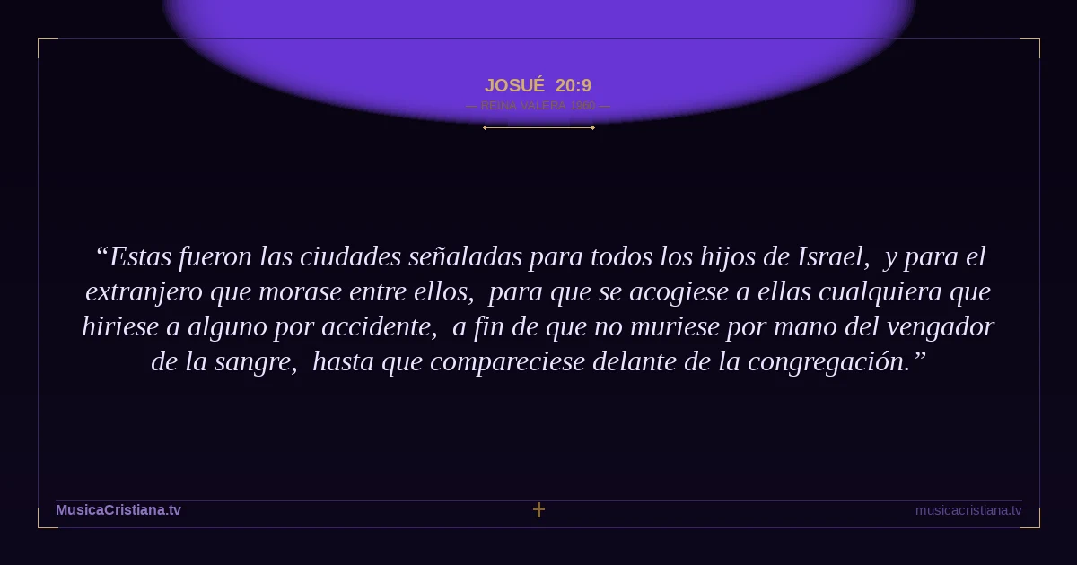 Josué 20:9 — Biblia Reina Valera 1960 — MusicaCristiana.tv