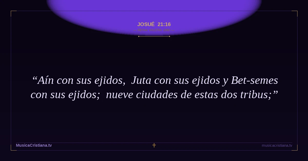 Josué 21:16 — Biblia Reina Valera 1960 — MusicaCristiana.tv