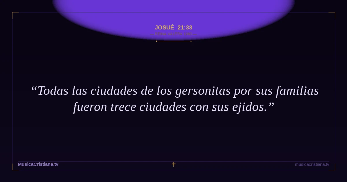 Josué 21:33 — Biblia Reina Valera 1960 — MusicaCristiana.tv