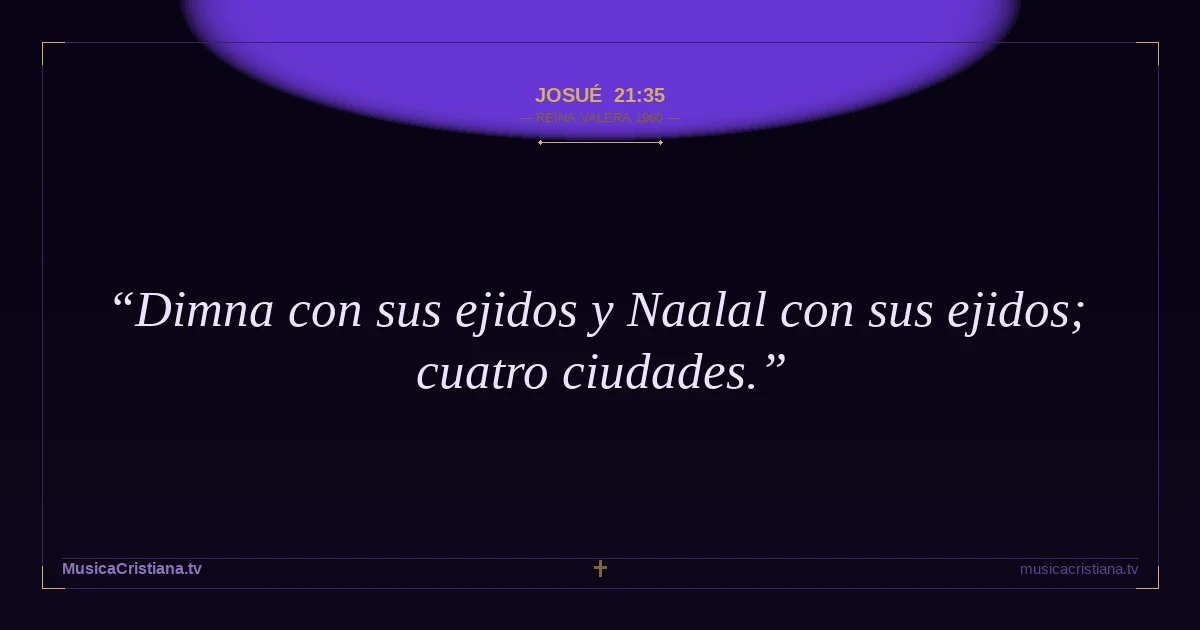 Josué 21:35 — Biblia Reina Valera 1960 — MusicaCristiana.tv