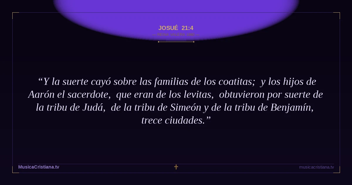 Josué 21:4 — Biblia Reina Valera 1960 — MusicaCristiana.tv