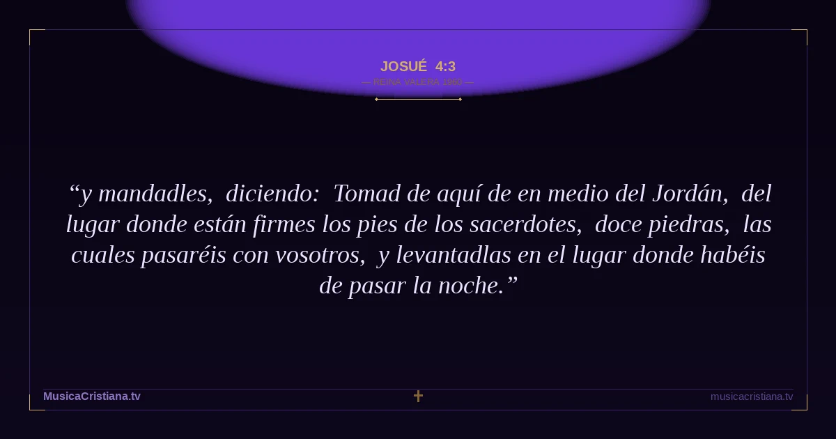 Josué 4:3 — Biblia Reina Valera 1960 — MusicaCristiana.tv