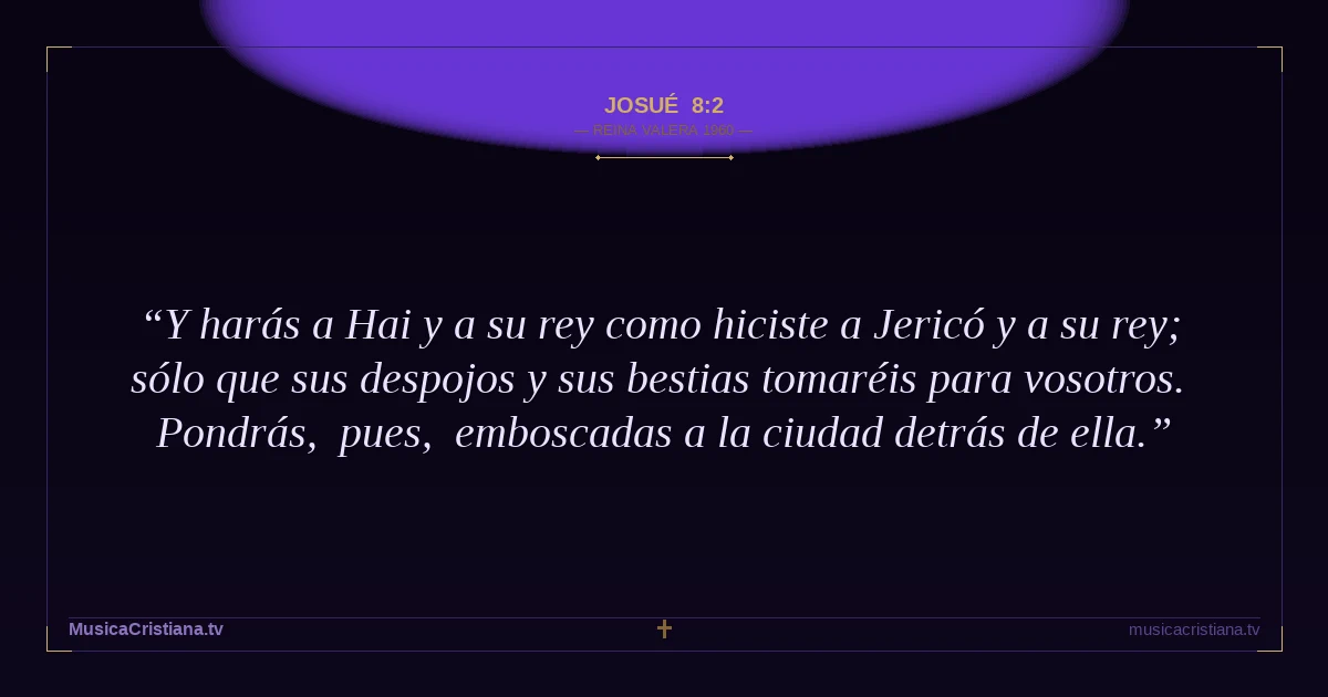 Josué 8:2 — Biblia Reina Valera 1960 — MusicaCristiana.tv