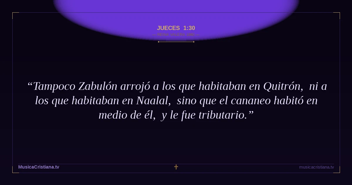 Jueces 1:30 — Biblia Reina Valera 1960 — MusicaCristiana.tv