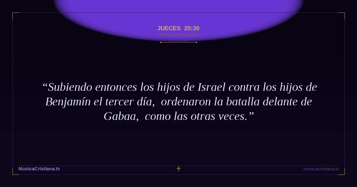 Jueces 20:30 — Biblia Reina Valera 1960 — MusicaCristiana.tv