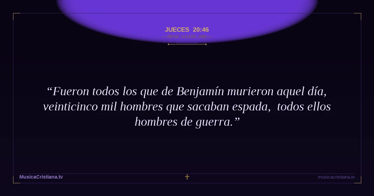 Jueces 20:46 — Biblia Reina Valera 1960 — MusicaCristiana.tv