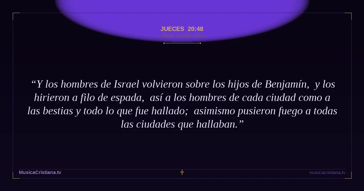 Jueces 20:48 — Biblia Reina Valera 1960 — MusicaCristiana.tv