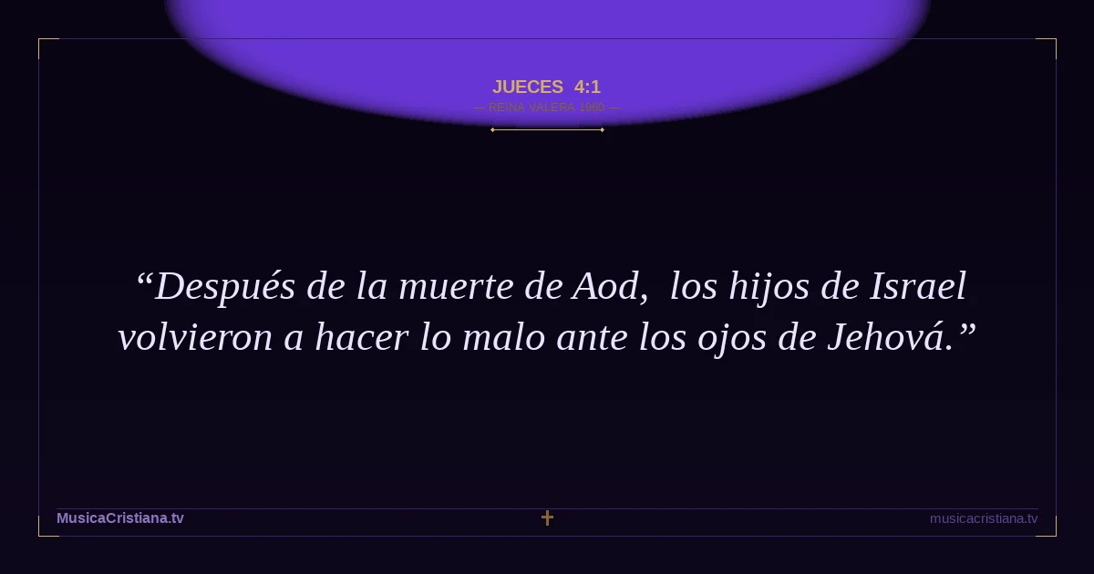 Jueces 4:1 — Biblia Reina Valera 1960 — MusicaCristiana.tv