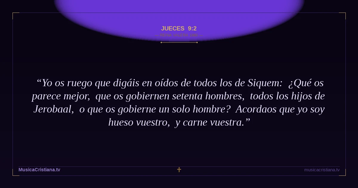 Jueces 9:2 — Biblia Reina Valera 1960 — MusicaCristiana.tv