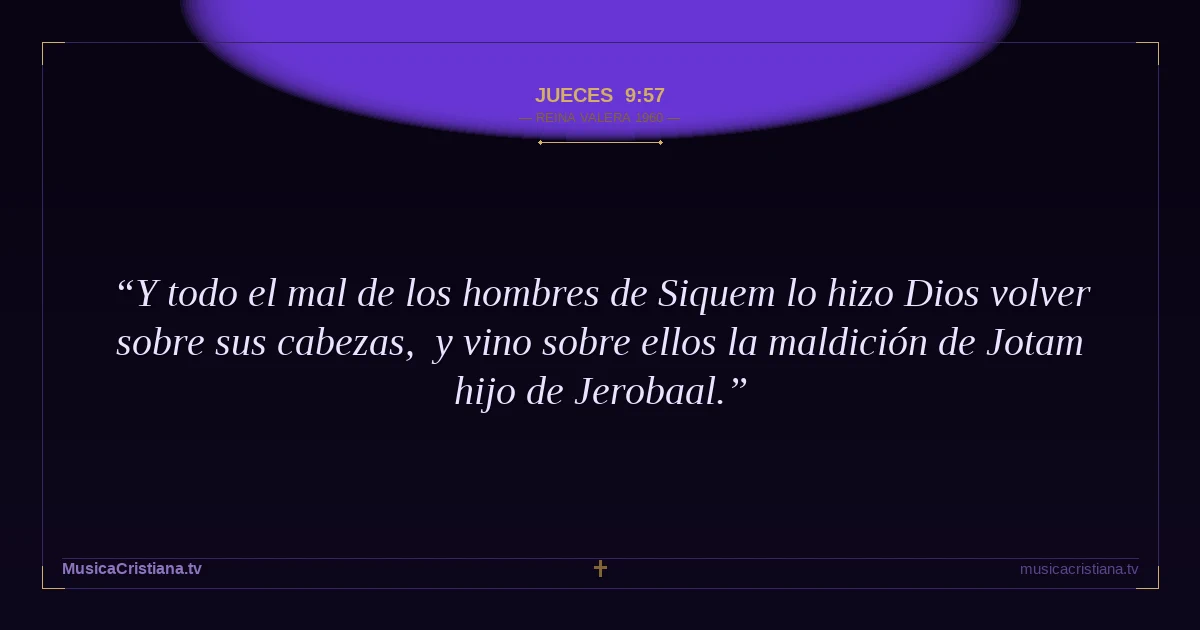 Jueces 9:57 — Biblia Reina Valera 1960 — MusicaCristiana.tv