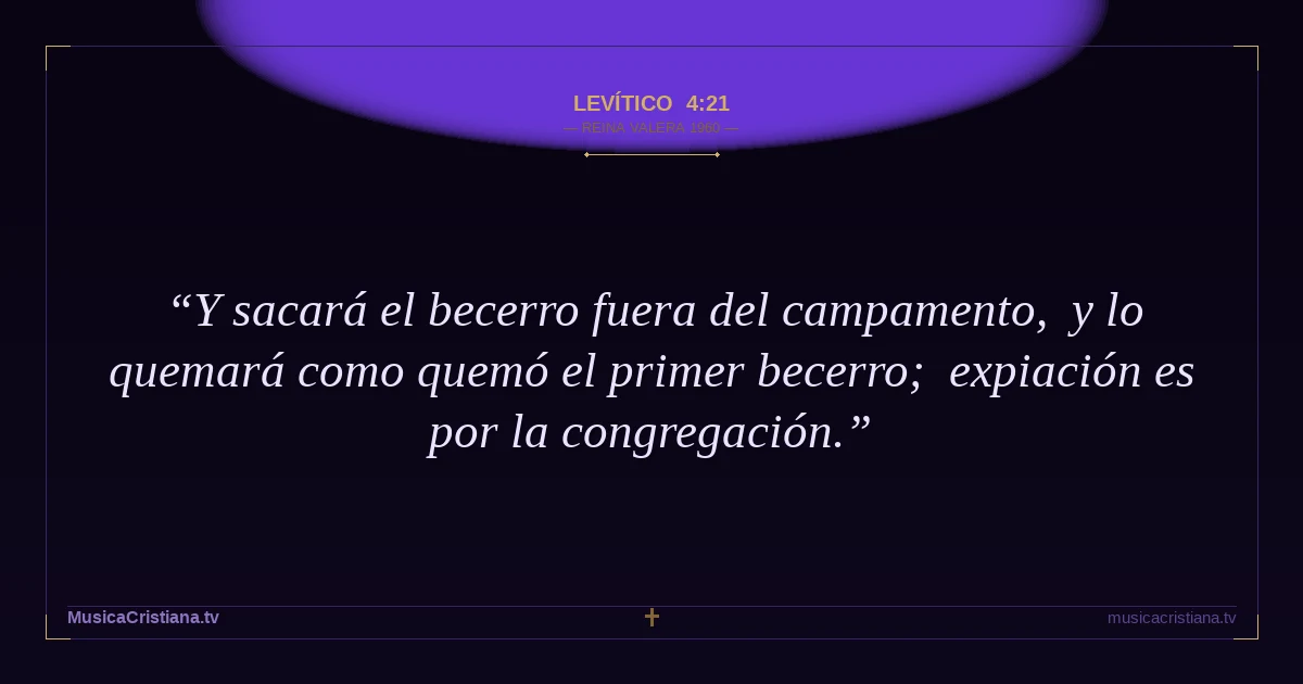Levítico 4:21 — Biblia Reina Valera 1960 — MusicaCristiana.tv