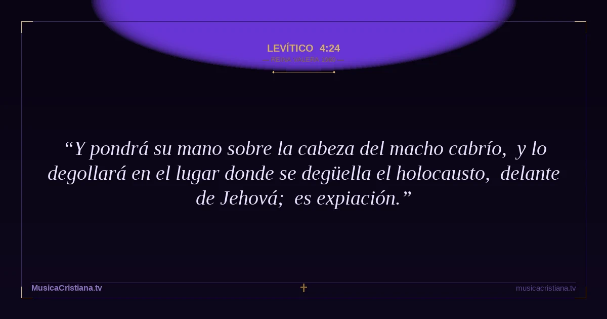 Levítico 4:24 — Biblia Reina Valera 1960 — MusicaCristiana.tv