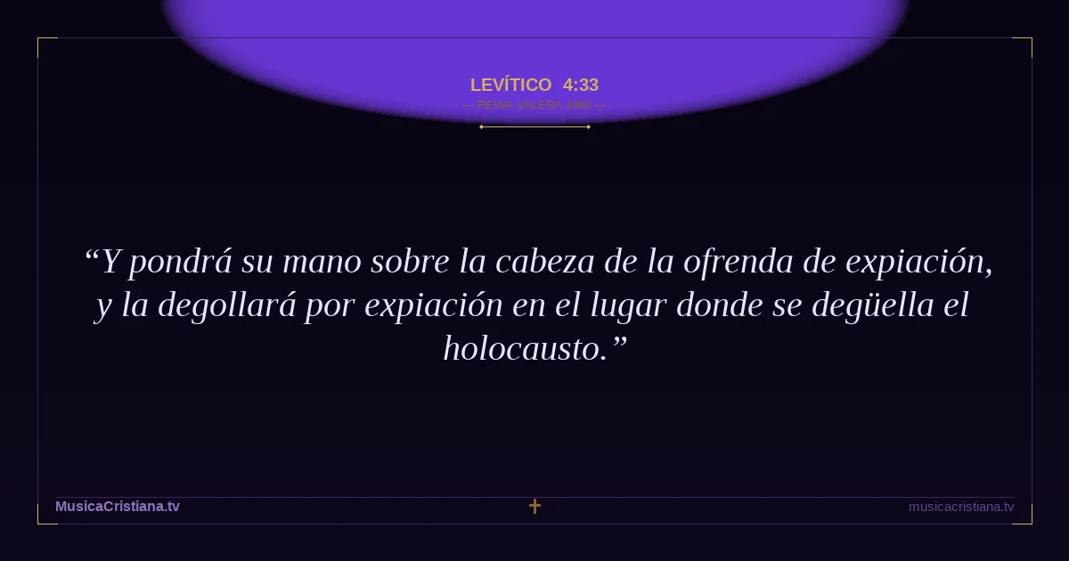 Levítico 4:33 — Biblia Reina Valera 1960 — MusicaCristiana.tv