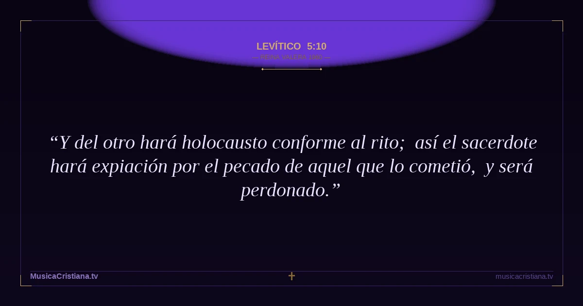Levítico 5:10 — Biblia Reina Valera 1960 — MusicaCristiana.tv