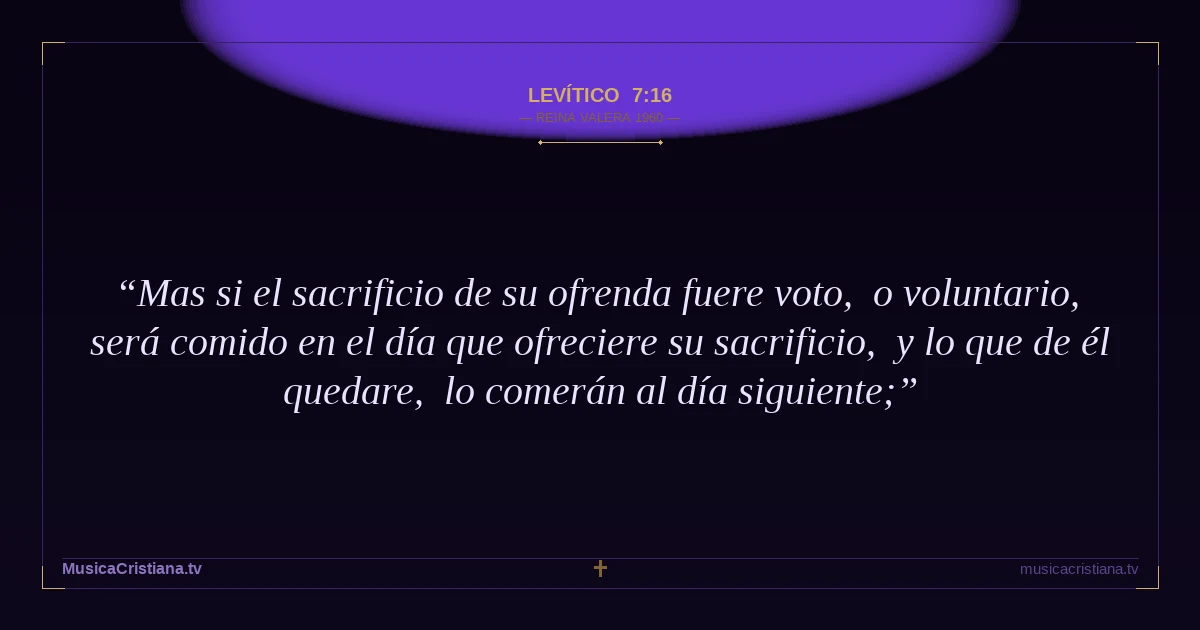 Levítico 7:16 — Biblia Reina Valera 1960 — MusicaCristiana.tv