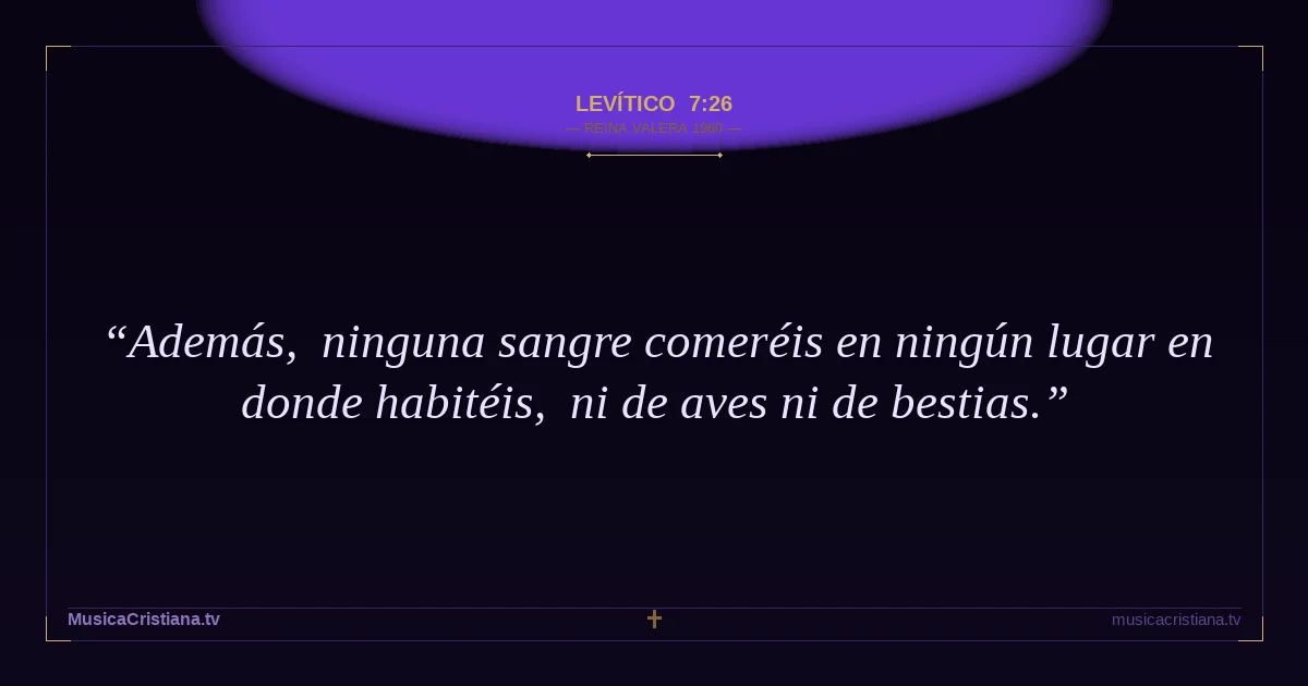 Levítico 7:26 — Biblia Reina Valera 1960 — MusicaCristiana.tv