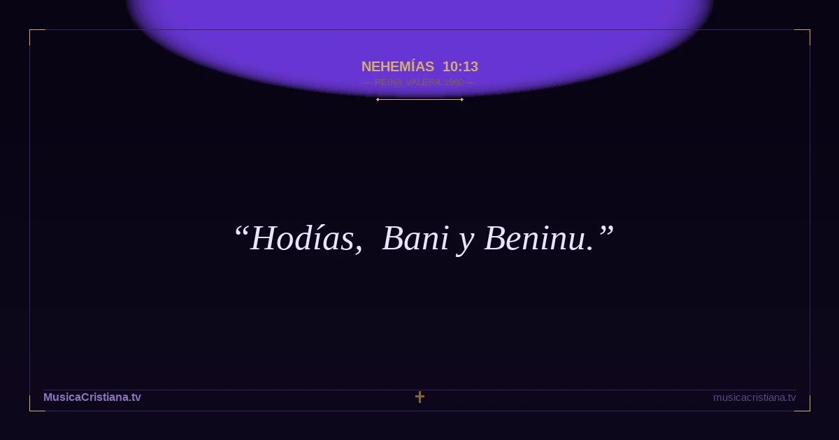 Nehemías 10:13 — Biblia Reina Valera 1960 — MusicaCristiana.tv