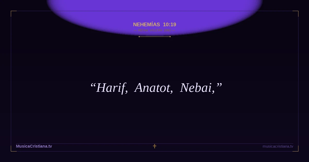 Nehemías 10:19 — Biblia Reina Valera 1960 — MusicaCristiana.tv