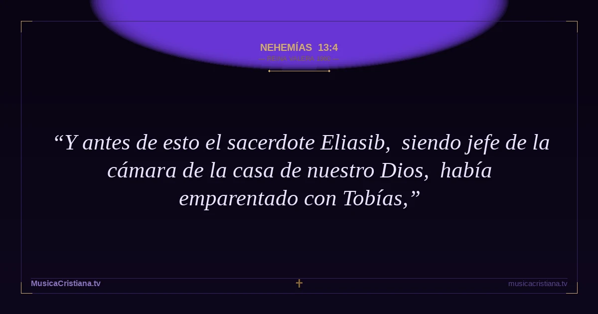 Nehemías 13:4 — Biblia Reina Valera 1960 — MusicaCristiana.tv