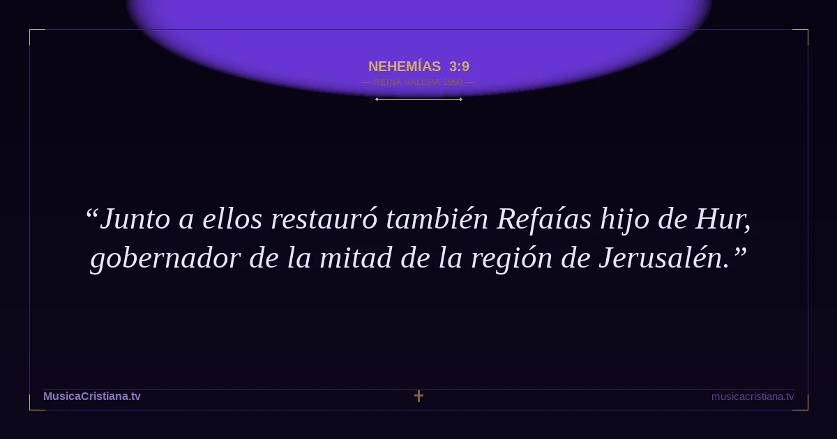 Nehemías 3:9 — Biblia Reina Valera 1960 — MusicaCristiana.tv