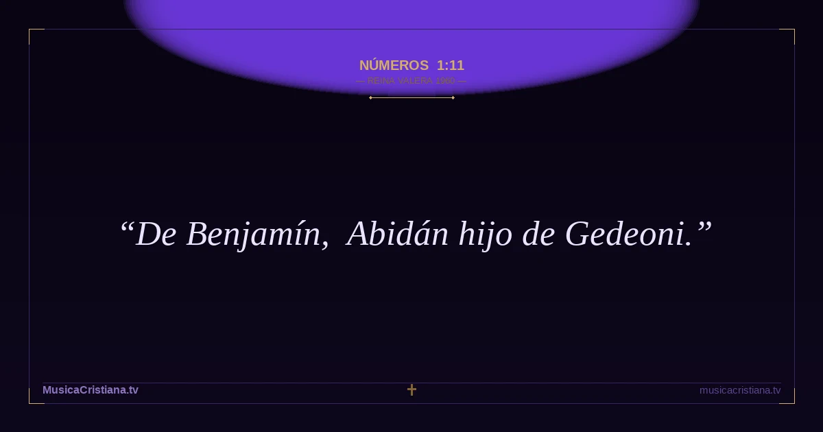 Números 1:11 — Biblia Reina Valera 1960 — MusicaCristiana.tv