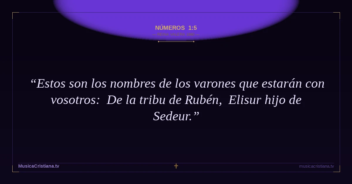 Números 1:5 — Biblia Reina Valera 1960 — MusicaCristiana.tv