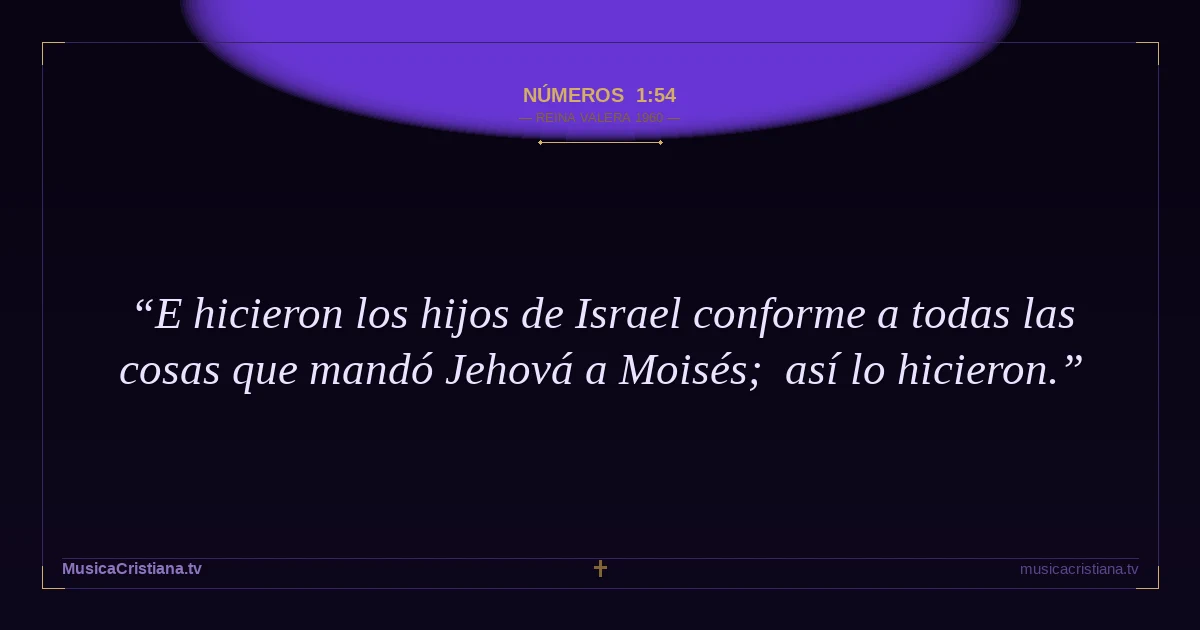 Números 1:54 — Biblia Reina Valera 1960 — MusicaCristiana.tv