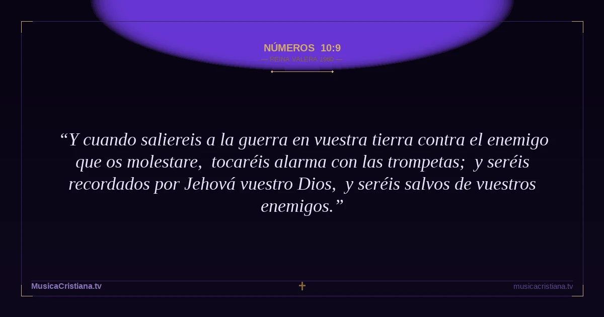 Números 10:9 — Biblia Reina Valera 1960 — MusicaCristiana.tv