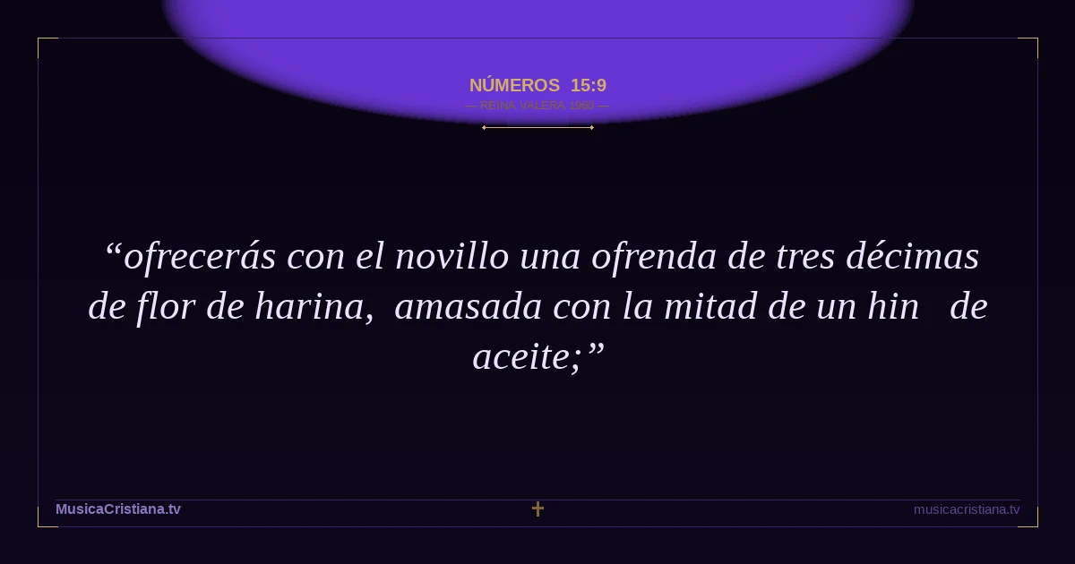 Números 15:9 — Biblia Reina Valera 1960 — MusicaCristiana.tv