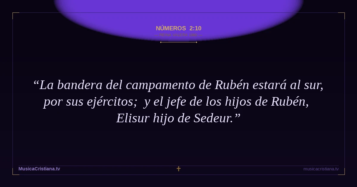 Números 2:10 — Biblia Reina Valera 1960 — MusicaCristiana.tv