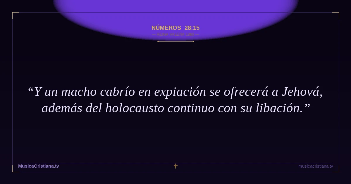 Números 28:15 — Biblia Reina Valera 1960 — MusicaCristiana.tv